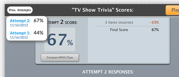 View your previous attempts for this widget by mousing over the top left of the score summary